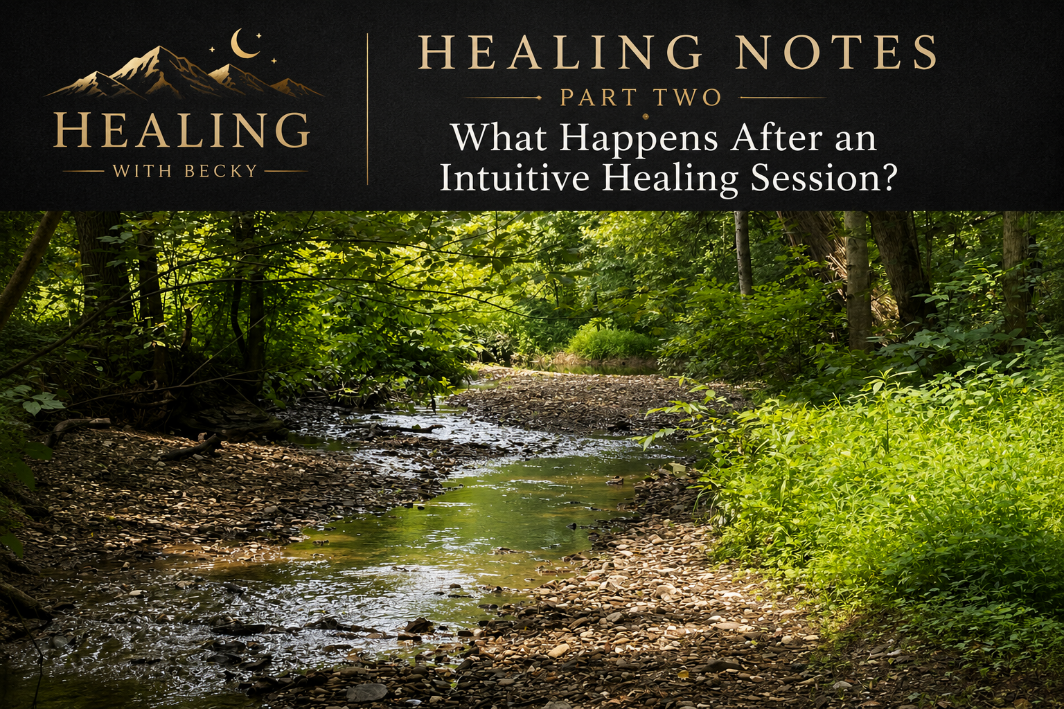 Inside an Intuitive Healing Session: Part Two