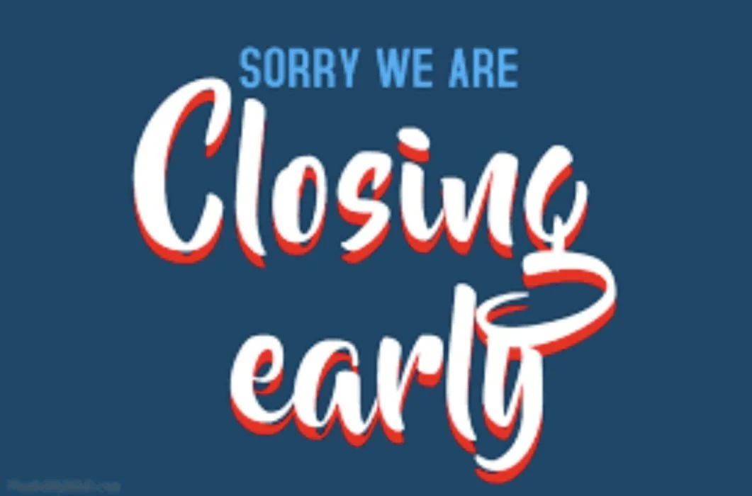 Playcare Will Be Closed Early (Boarding is Closed)