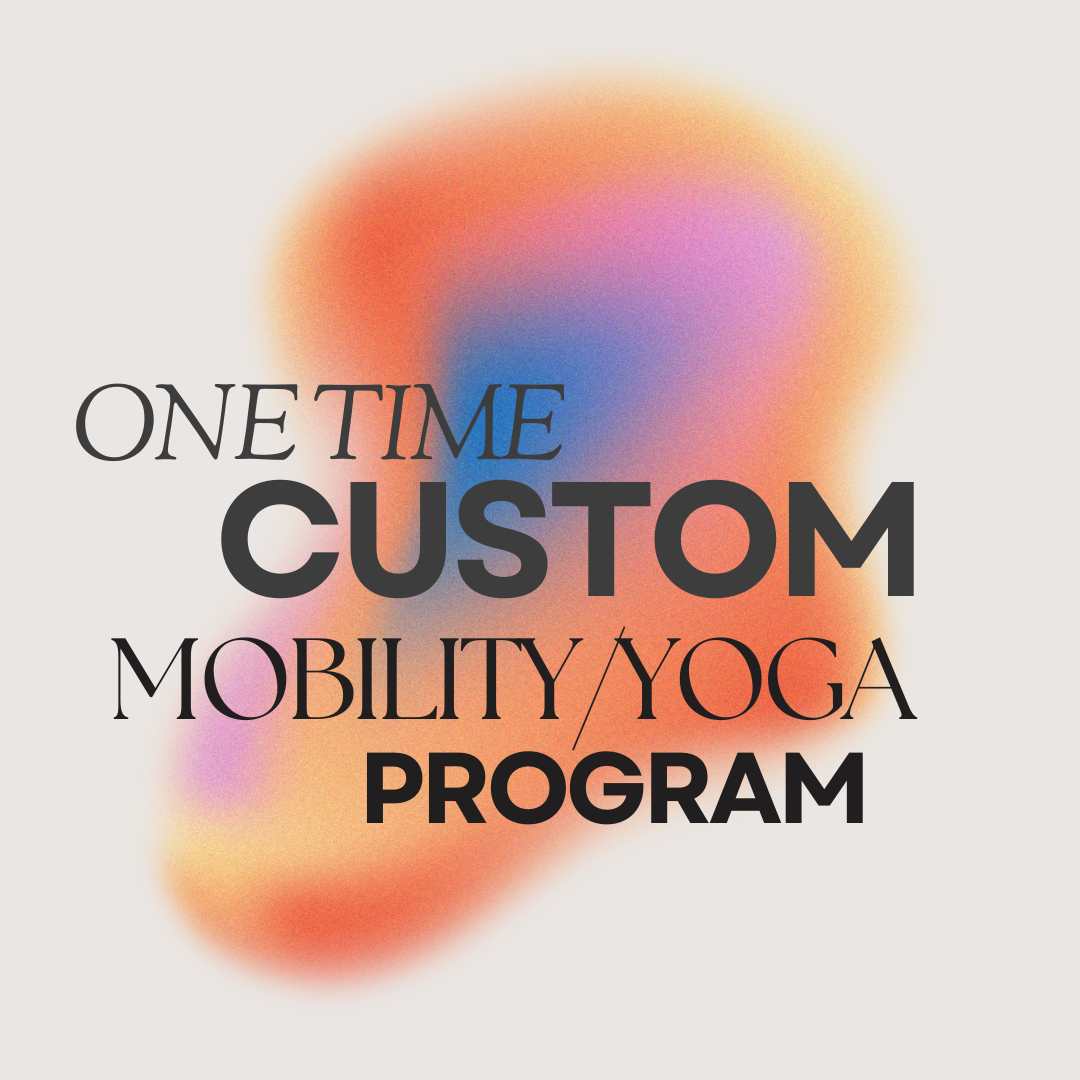 One Time Custom Yoga/Mobility Program