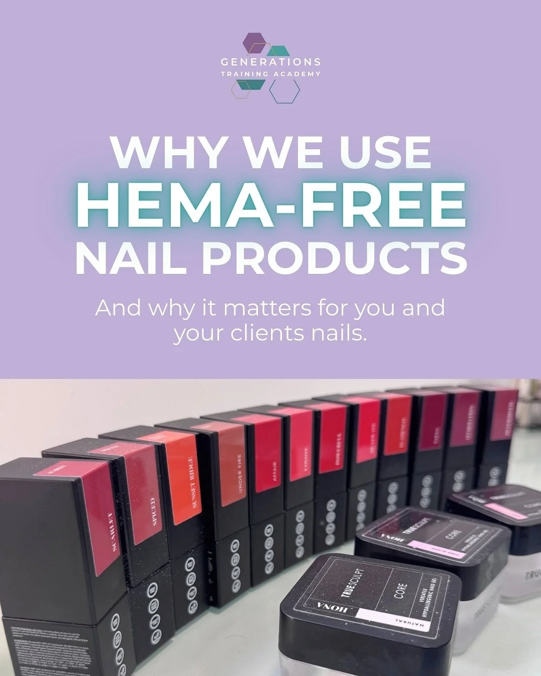 You may have seen more conversation around HEMA-free nail products recently.

At Generations, nail health has always been a priority. We work with HONA products, which are free from HEMA, HPMA, IBOA and TPO, helping reduce the risk of irritation whil