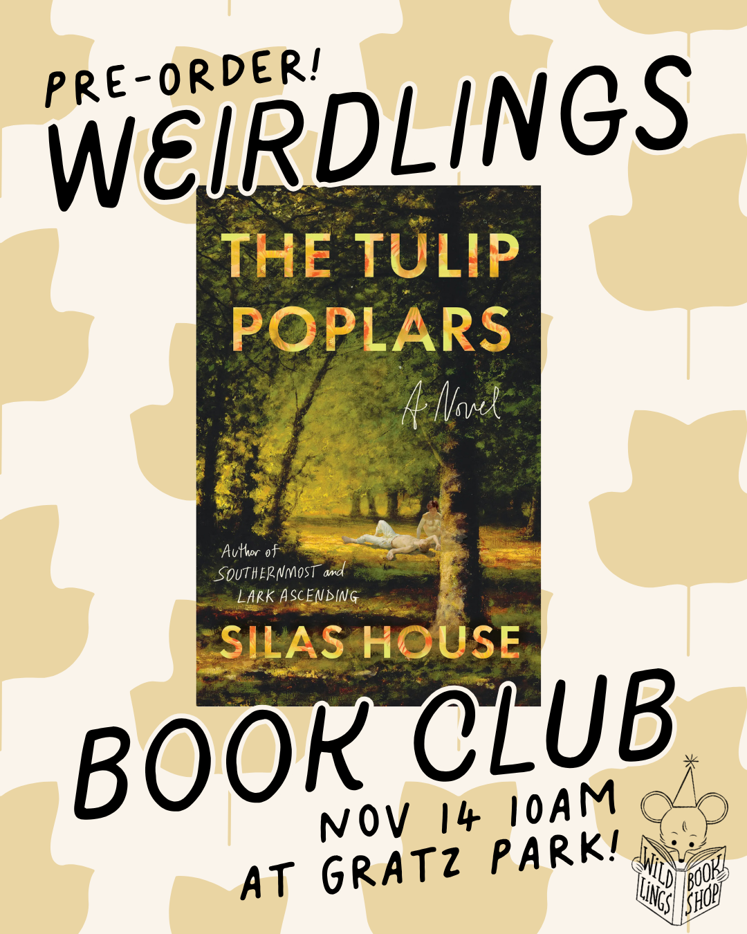 Weirdlings Book Club: The Tulip Poplars at Gratz Park