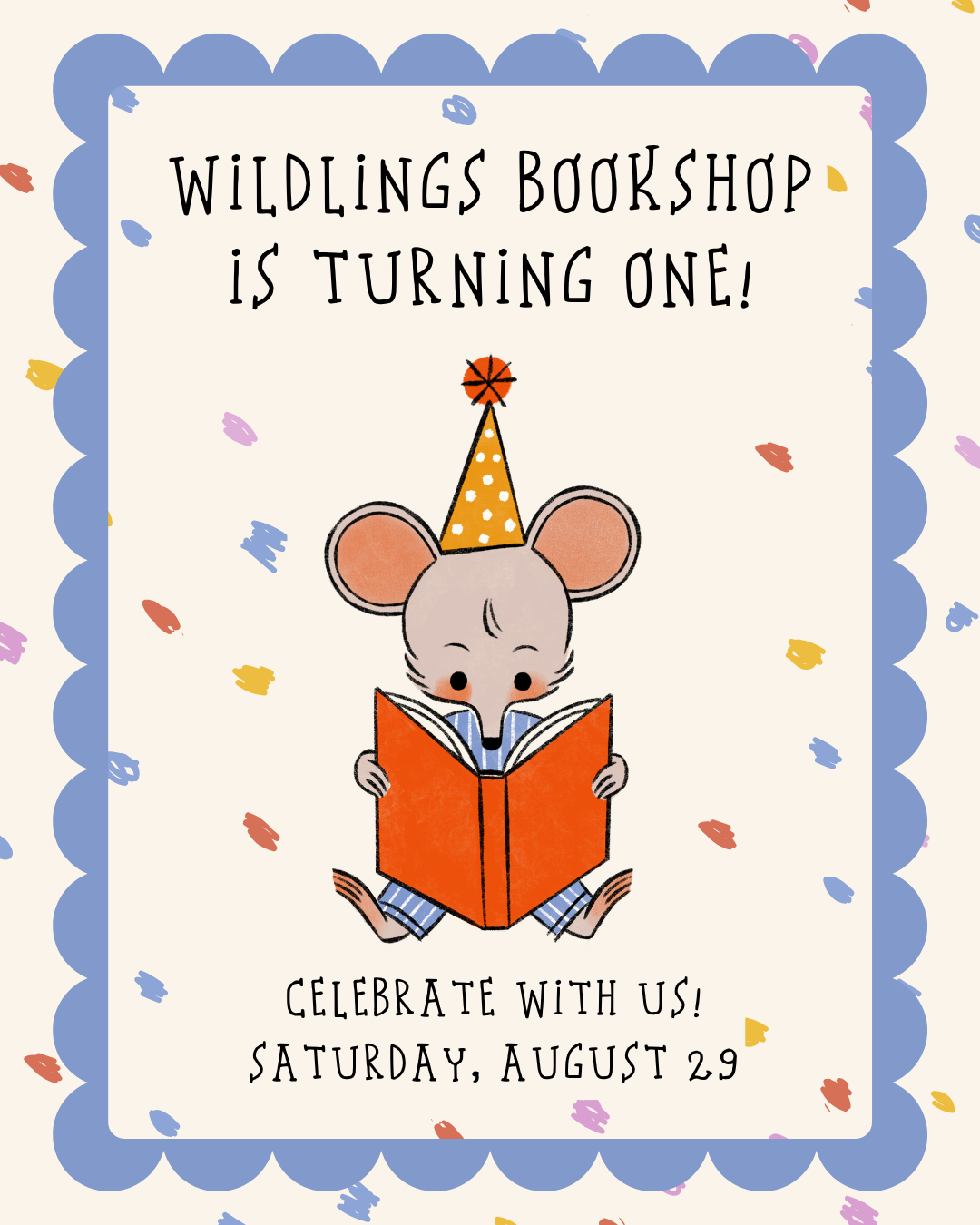 Wildlings Bookshop is Turning One! 