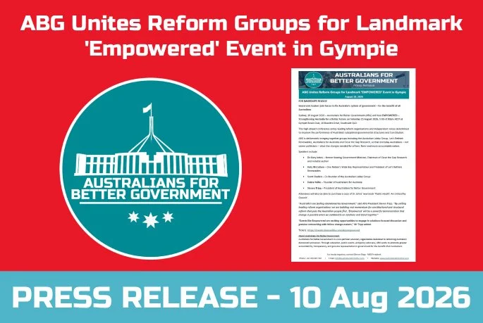 PRESS RELEASE: ABG Unites Reform Groups for Landmark ‘EMPOWERED’ Event in Gympie