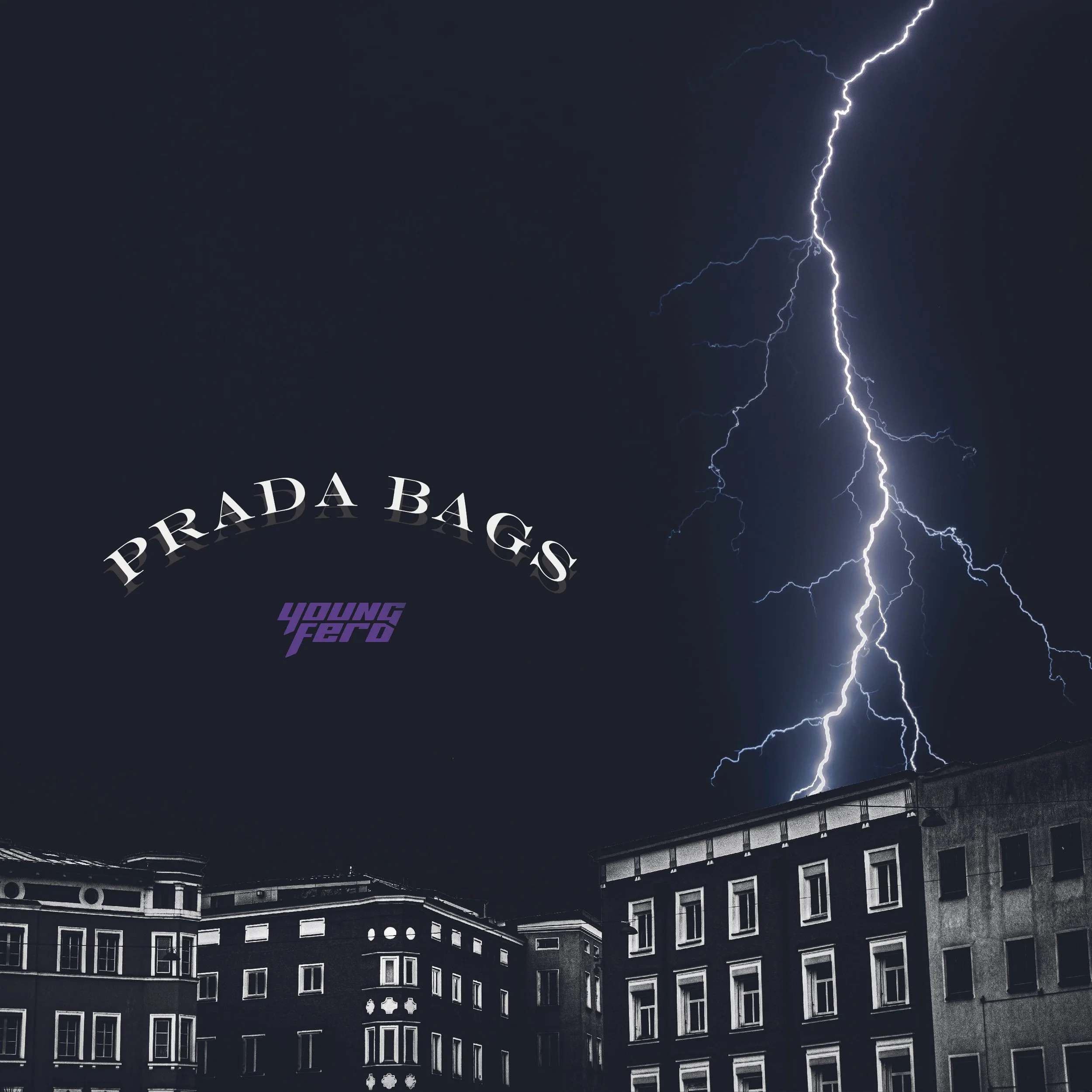 Dunkles, atmosphärisches Cover-Artwork mit urbaner Skyline, starkem Blitz und dem Schriftzug ‚Prada Bags‘. Gestaltung und visuelle Umsetzung entstanden im Studio-Look von Hilal Studios für den Künstler Young Fero.
