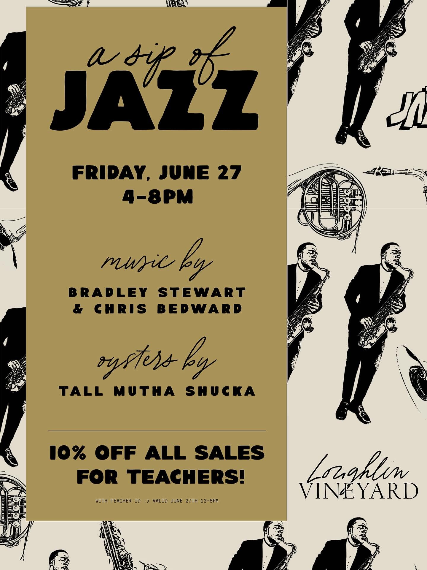 🎷 A Sip of Jazz is here this Friday at Loughlin Vineyard! 🎶

Join us June 27th from 4&ndash;8PM for an evening of smooth jazz by  Bradley Stewart &amp; Chris Bedward, fresh oysters by @tallmuthashucka , and wine flowing all night long. Plus&mdash;t