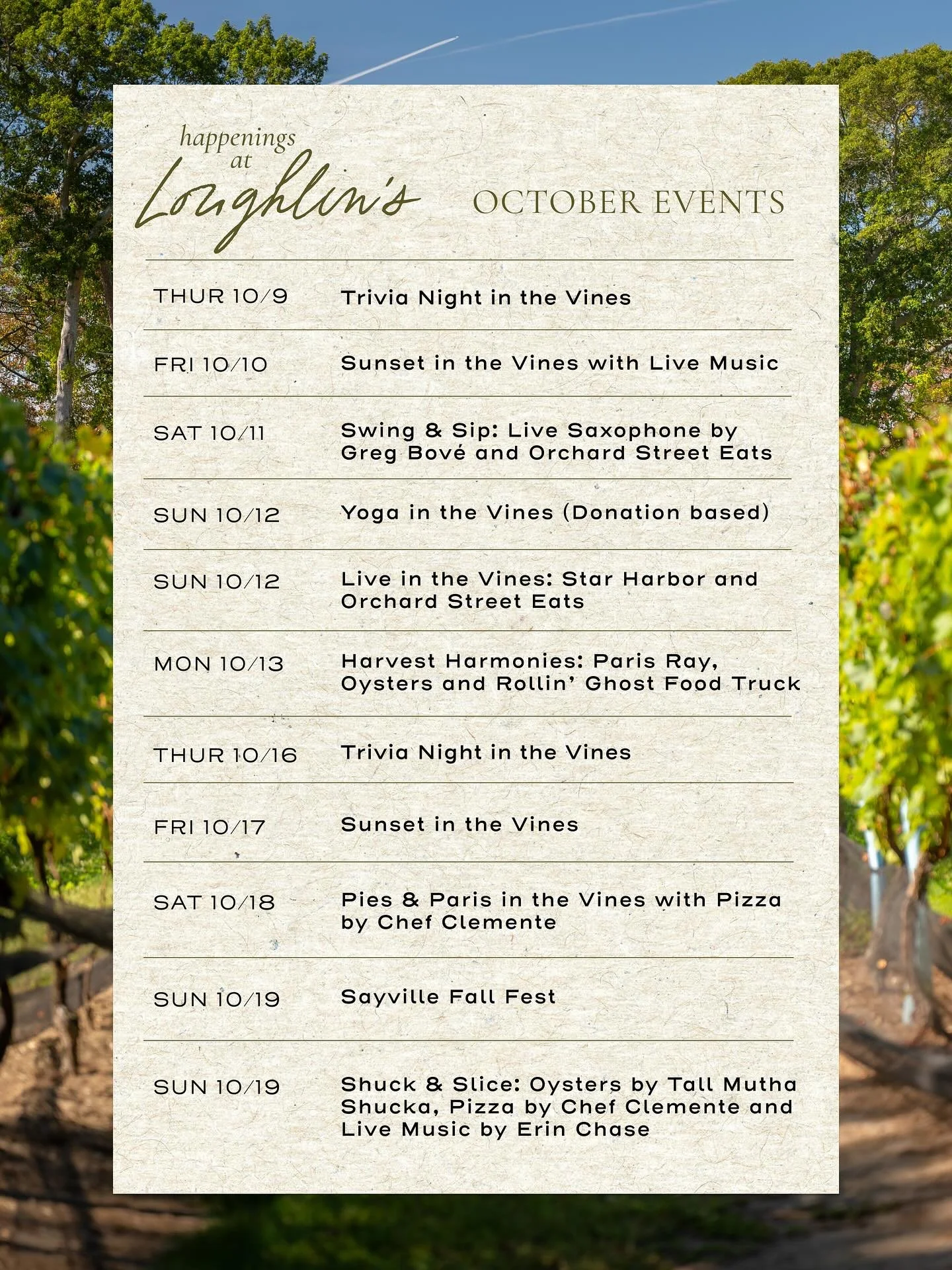 We&rsquo;re super excited about all the upcoming events this October. Here&rsquo;s a sneak peak for the upcoming week:

Thu 10/9 &mdash; Trivia Night in the Vines hosted by Tango Time Trivia(6&ndash;8 PM) with Orchard Street Eats 
Fri 10/10 &mdash; S