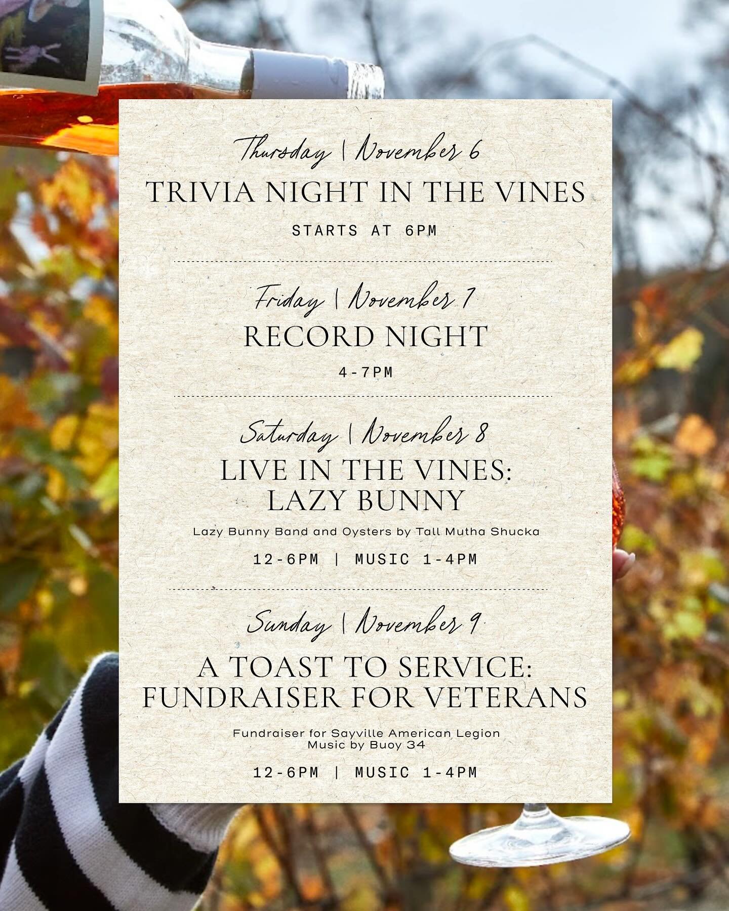 🍂 November in the vines is here!
 Join us for a weekend lineup that pairs perfectly with a glass (or two):
🍷 Thursday 11/6: Trivia Night &mdash; starts at 6PM 🎶 Friday 11/7: Record Night &mdash; spin your favorites, 4&ndash;7PM 🦪 Saturday 11/8: L