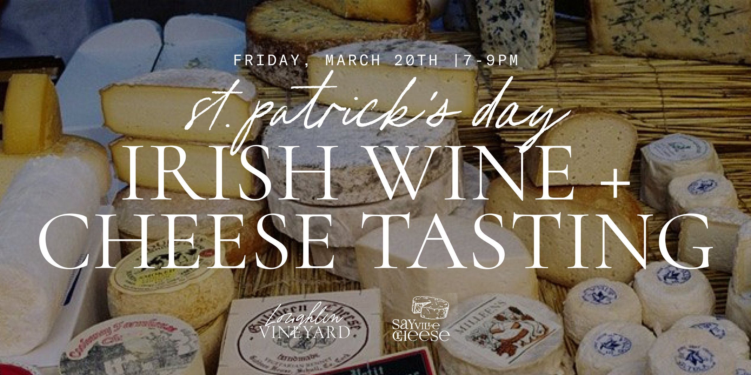 Irish Wine & Cheese Tasting with SAYville Cheese (Copy)