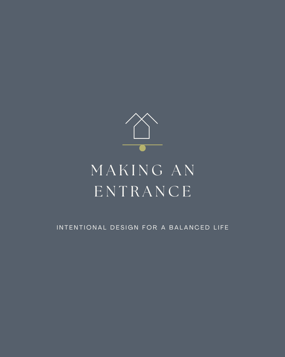 First Impressions: Making An Entrance - Setting the tone