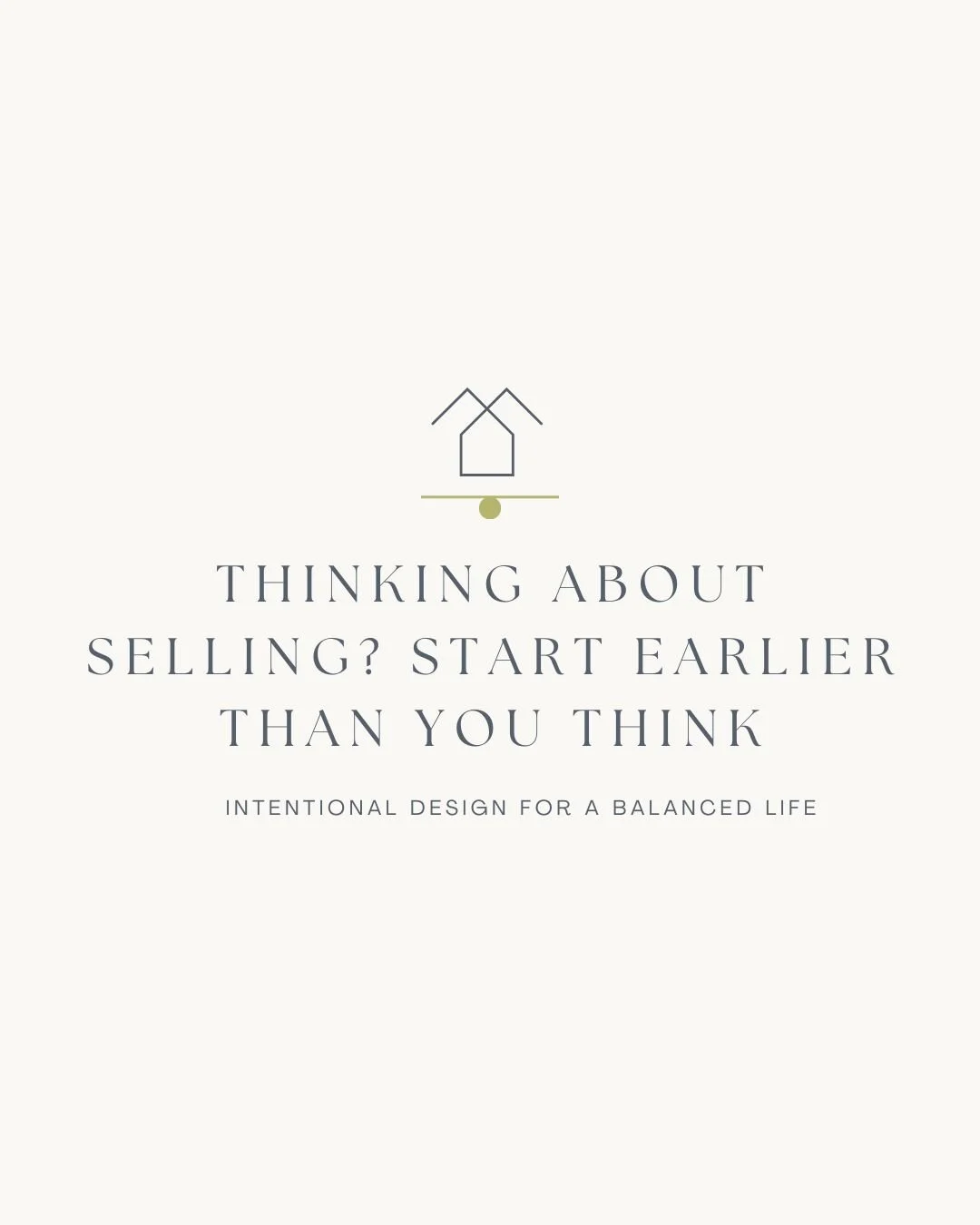 Setting the Stage Part I: Thinking About Selling? Start Editing Earlier Than You Think