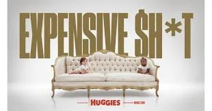 Huggies “Expensive Sh*t” Shows Us the Real Real