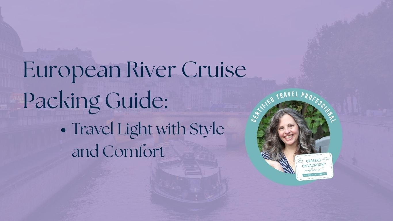 European River Cruise: Travel Light, Travel Right 