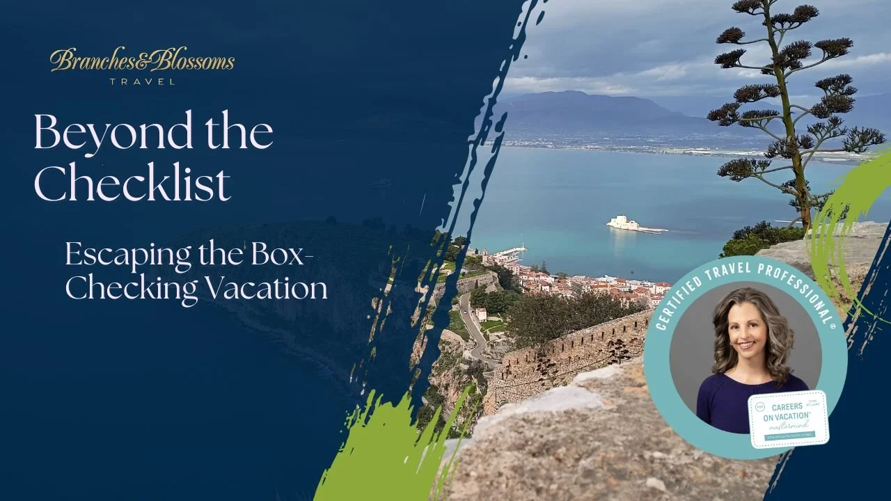 Beyond the Checklist: Escaping the Box-Checking Vacation
