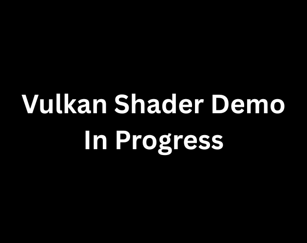 Vulkan Shader Demo