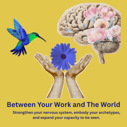 BETWEEN YOUR WORK AND THE WORLD (Online Workshop)