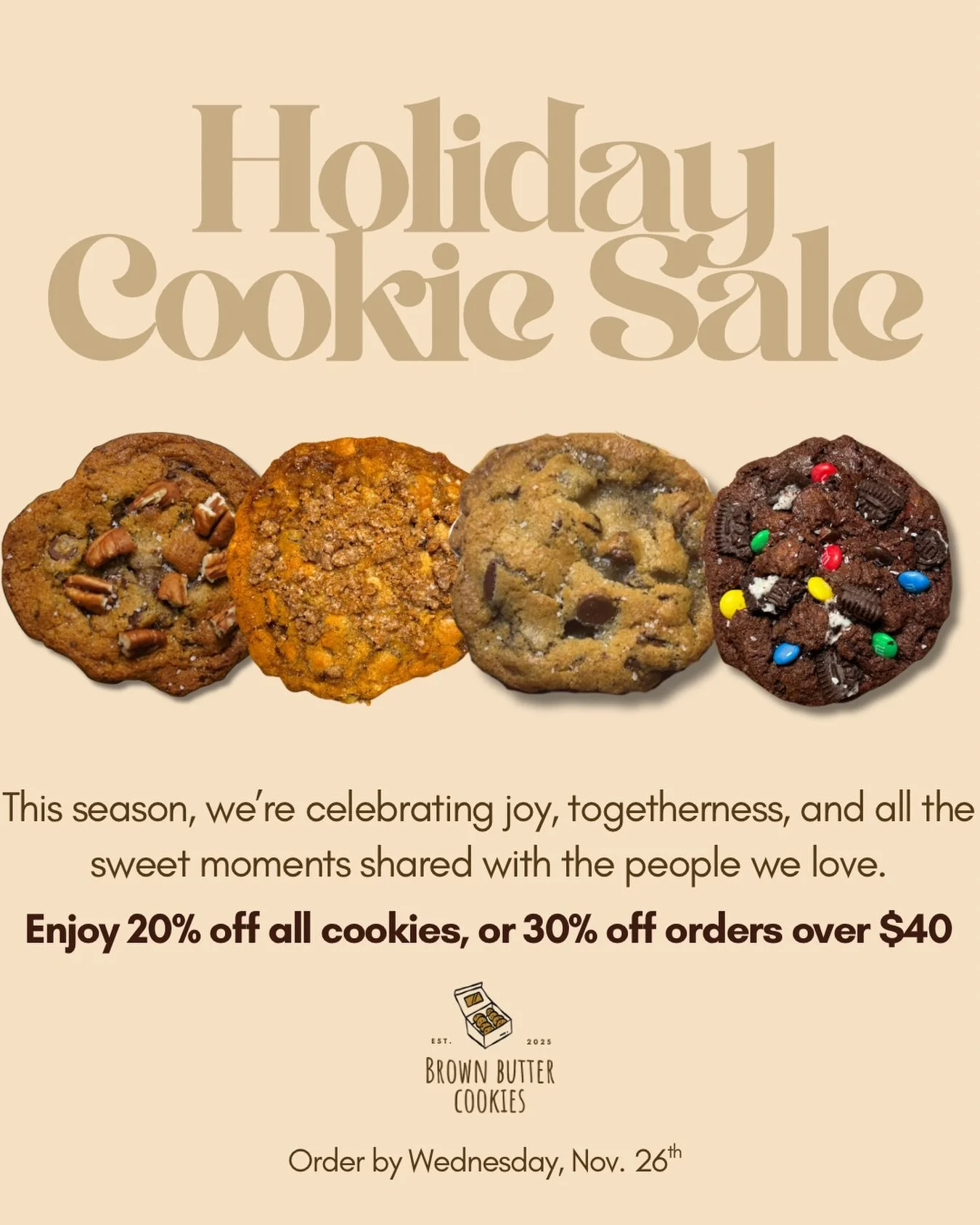 We are so thankful for you 🤎

Thank you for every order, every message, every share, and every person who has supported Brown Butter Cookies since we launched at the top of this year.

To celebrate the season and share a little sweetness back, our H