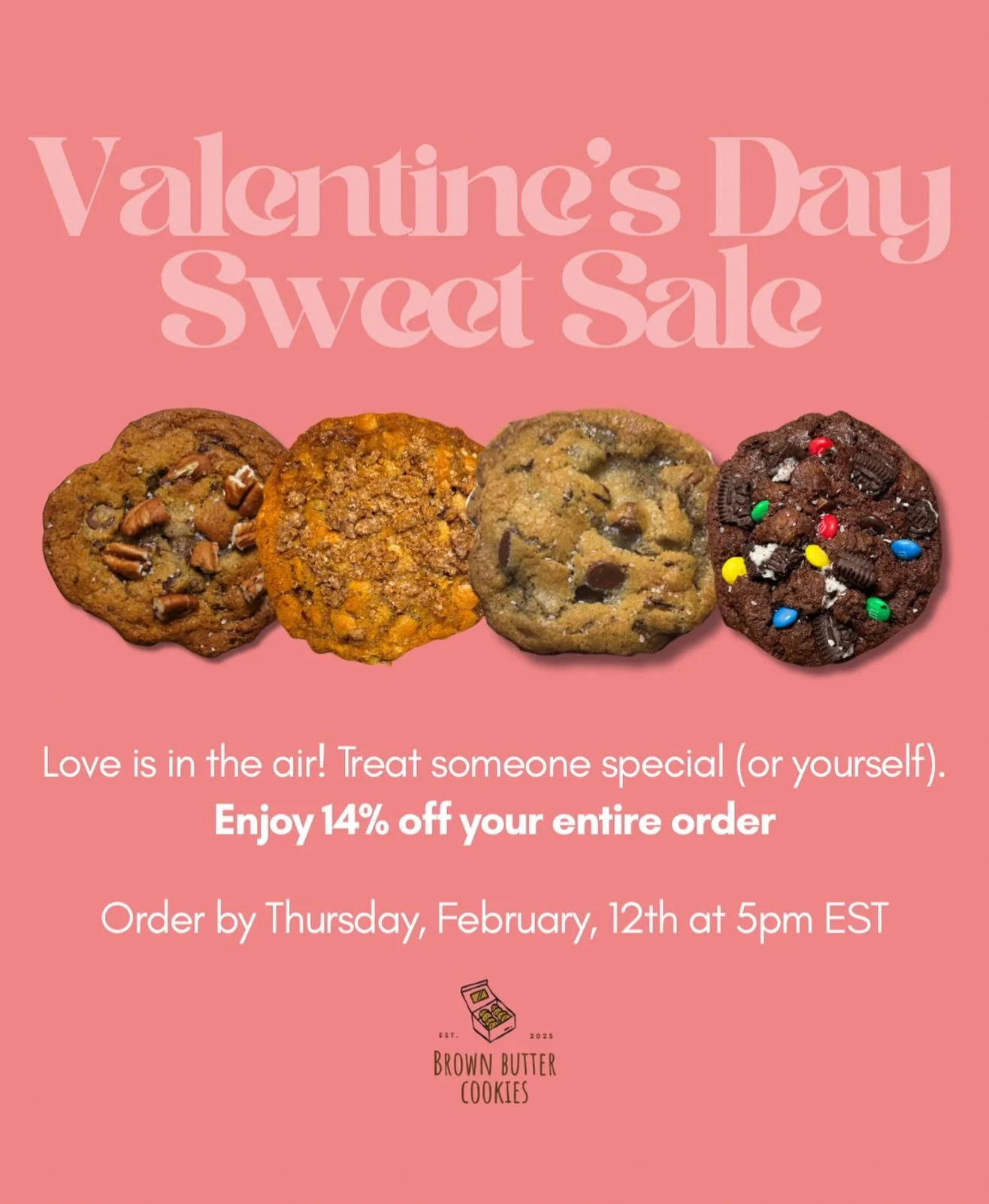 If love had a smell, it would smell like our Brown Butter Cookies 💗🍪
Warm, gooey, and baked with all the good stuff.

We&rsquo;re spreading the love with 14% off through Thursday (2/12) at 5pm EST! 

Buy some for your loved ones or for yourself and