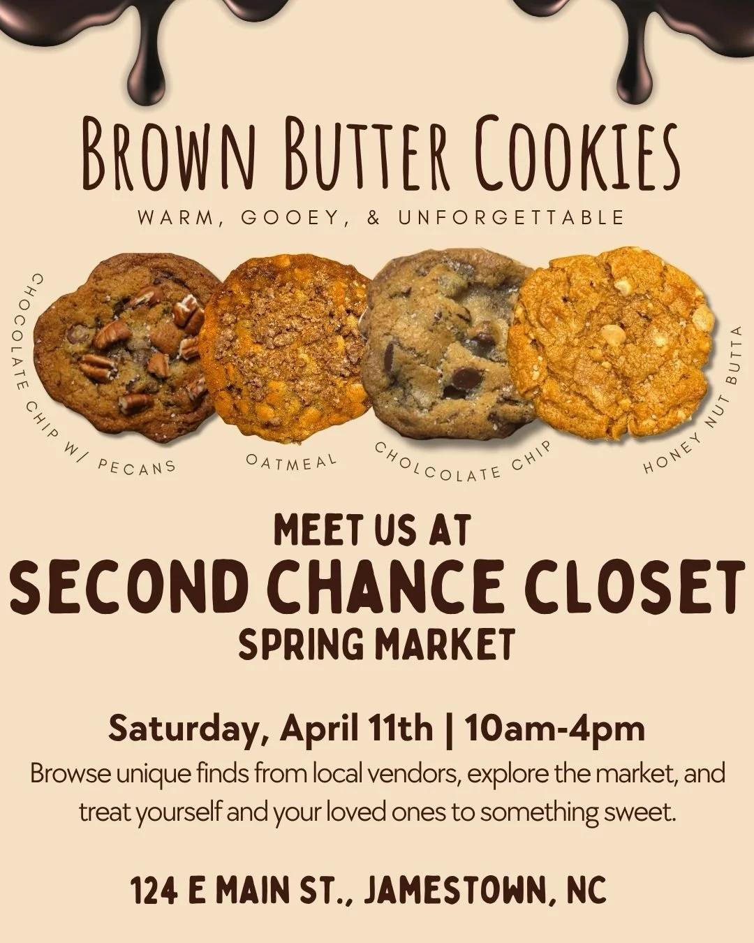 We&rsquo;re popping up this Saturday (4/11) in Jamestown, NC 🍪 👀

If you&rsquo;ve been thinking about trying Brown Butter Cookies (or coming back for more), this is your sign. We&rsquo;ll be at @secondchancejamestown alongside some really great loc