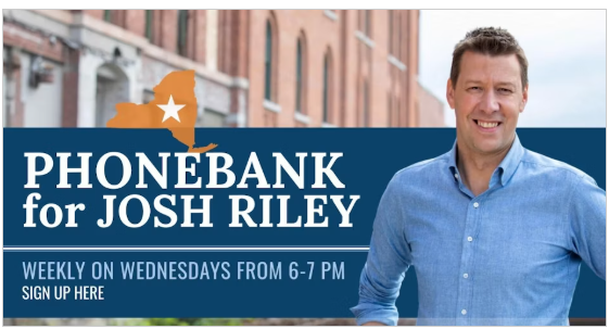 Phone Banking for Congressman Josh Riley (NY-19), Wednesday 9/30 at 5:00 pm (CT)