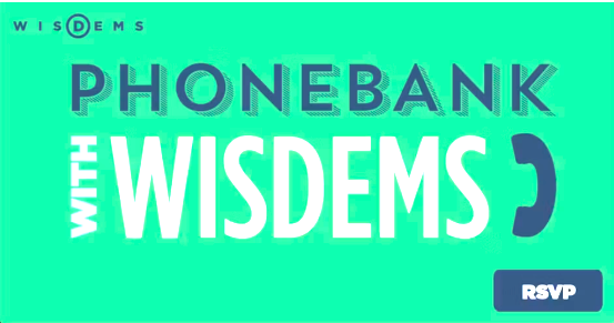 Phone Banking for the Democratic Party of Wisconsin (WisDems), Thursday 10/8 at 5:00 pm (CT)