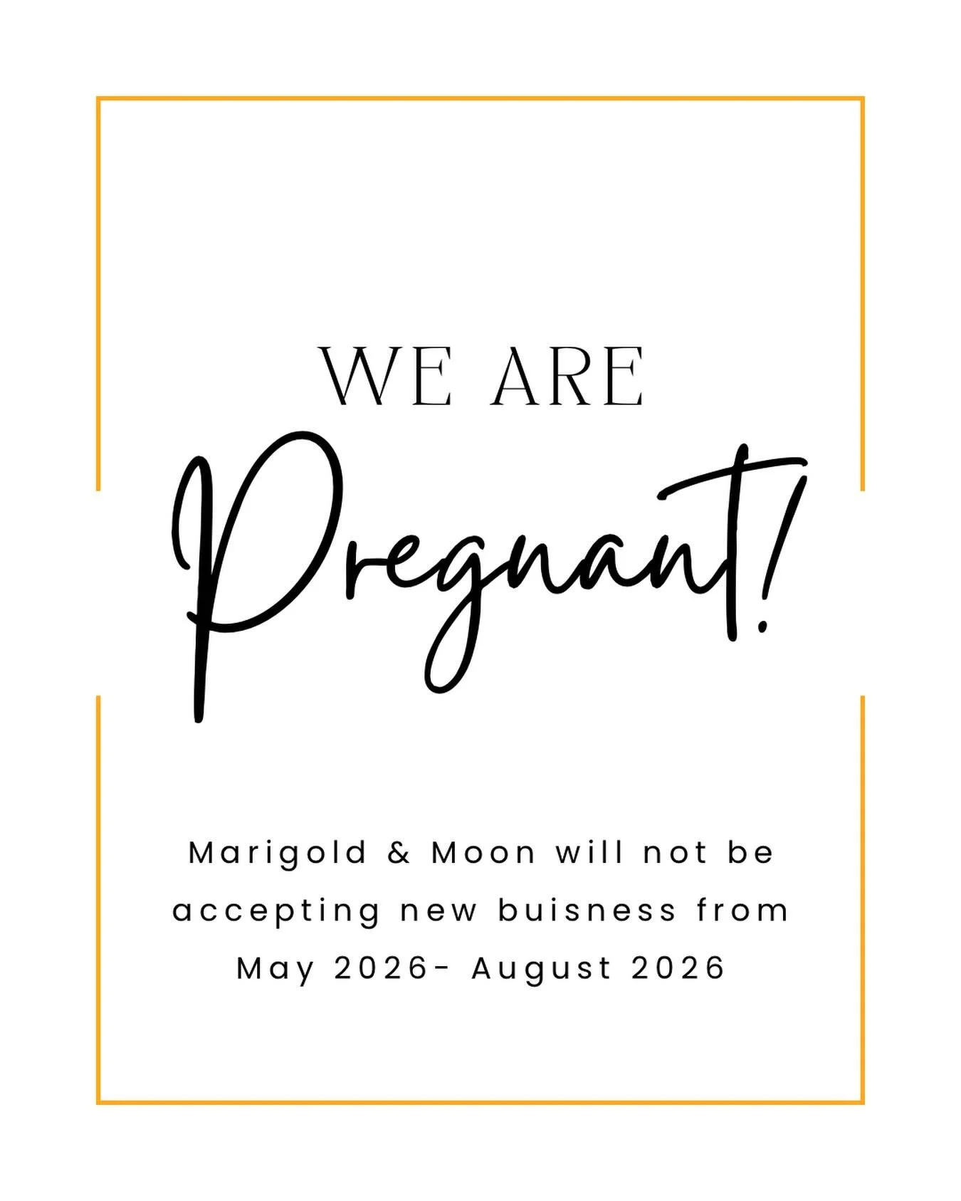 as we take on amazing new roles and adjust to life as a family of 3, Marigold &amp; Moon will not be accepting new business from May through August of 2026 ✨🍼🫶🏼