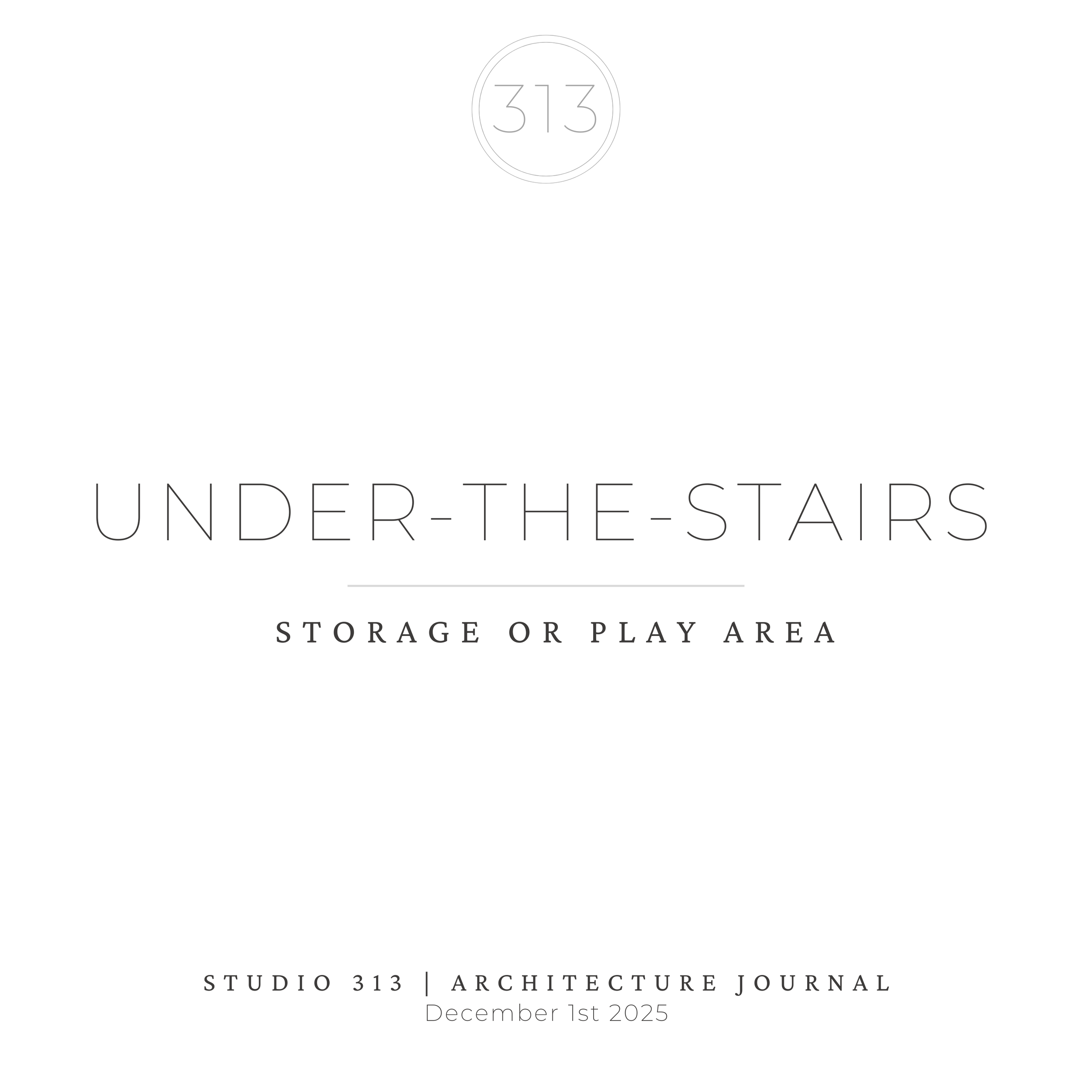 Under-the-Stairs | Storage or Play Area