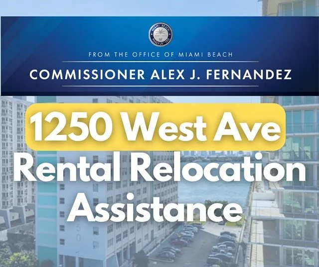 Special thanks to Commissioner Fernandez for his 1250 West Ave Rental Relocation Assistance program.

https://www.sobewest.com/home/1250-west-avenue-rental-relocation-assistance