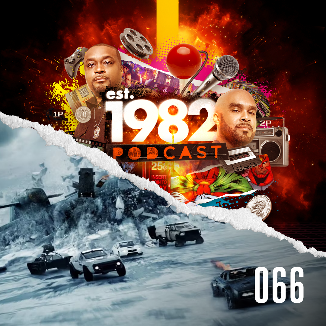 066: The Fate of the Furious Reaction / ‘82sday Newsday episode artwork