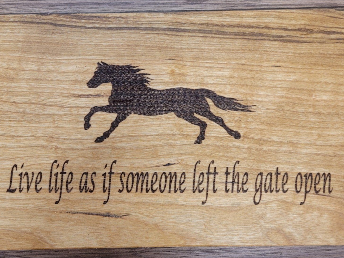 Live life like someone left the gate open