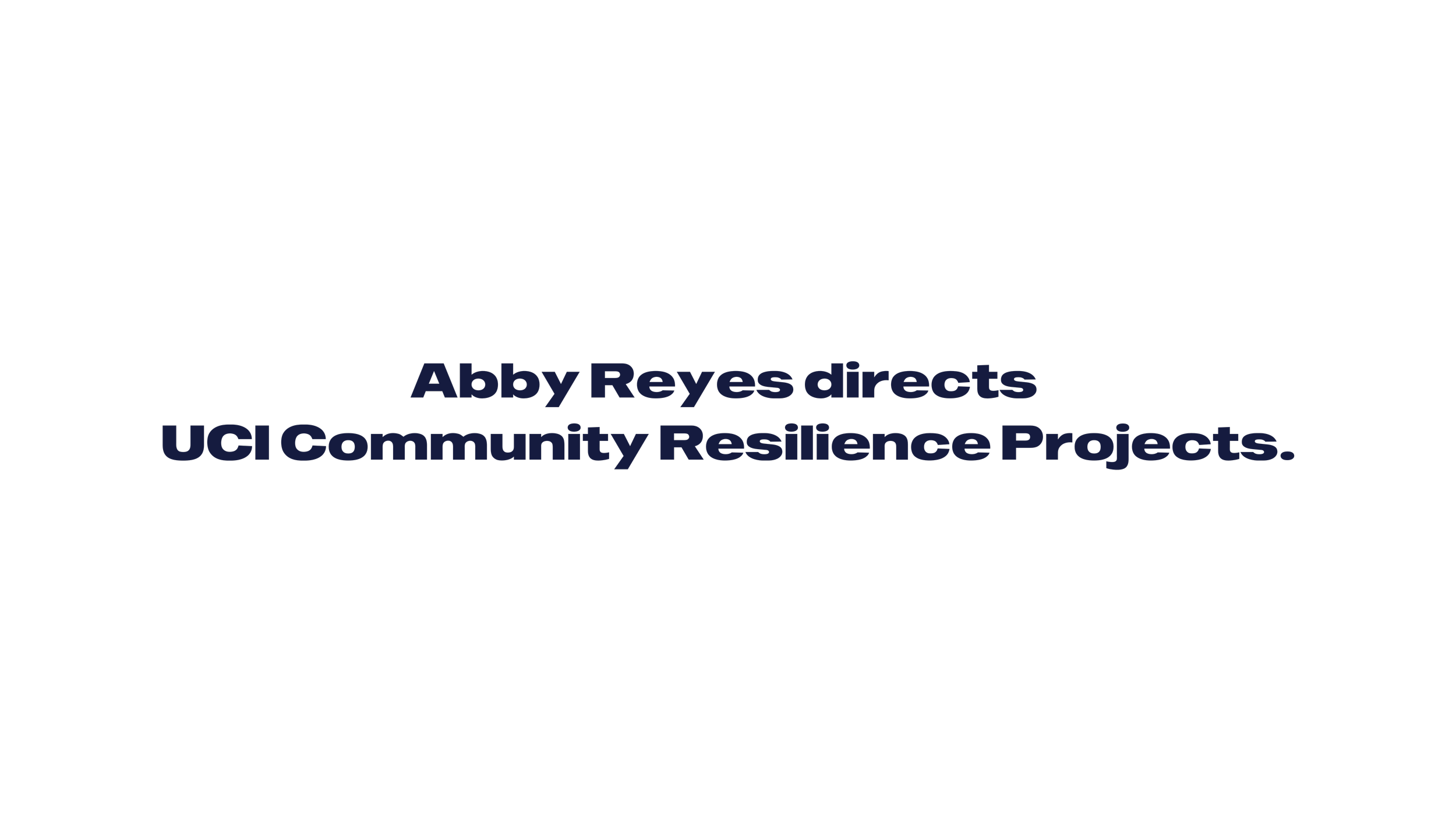 Community Resilience — Abby Reyes