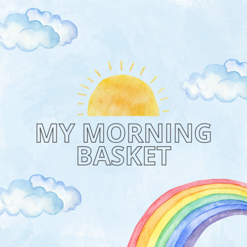 Toddler Morning Basket printable kit cover with a watercolor sun, clouds and rainbow