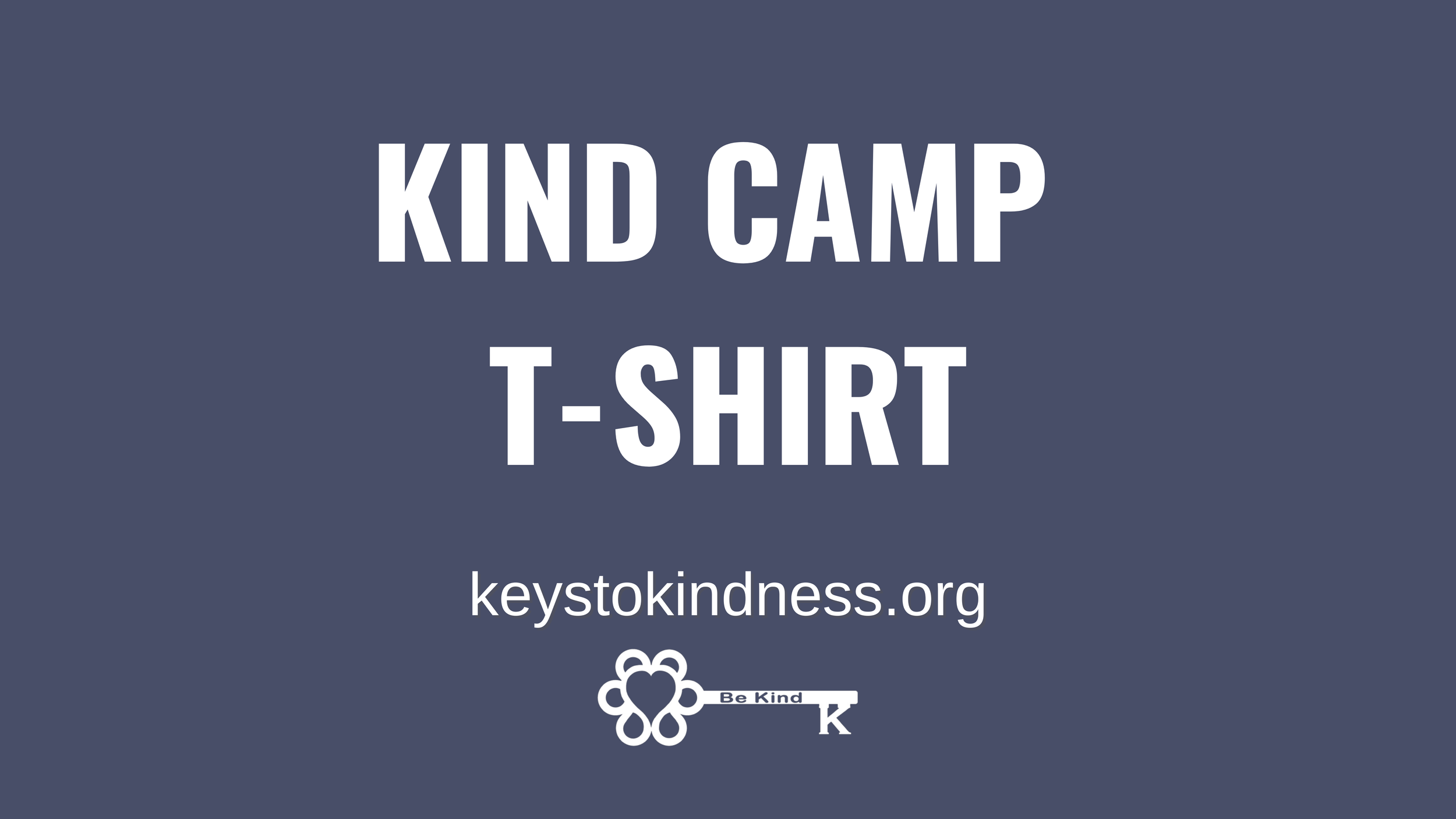 Kind Camp T-Shirt