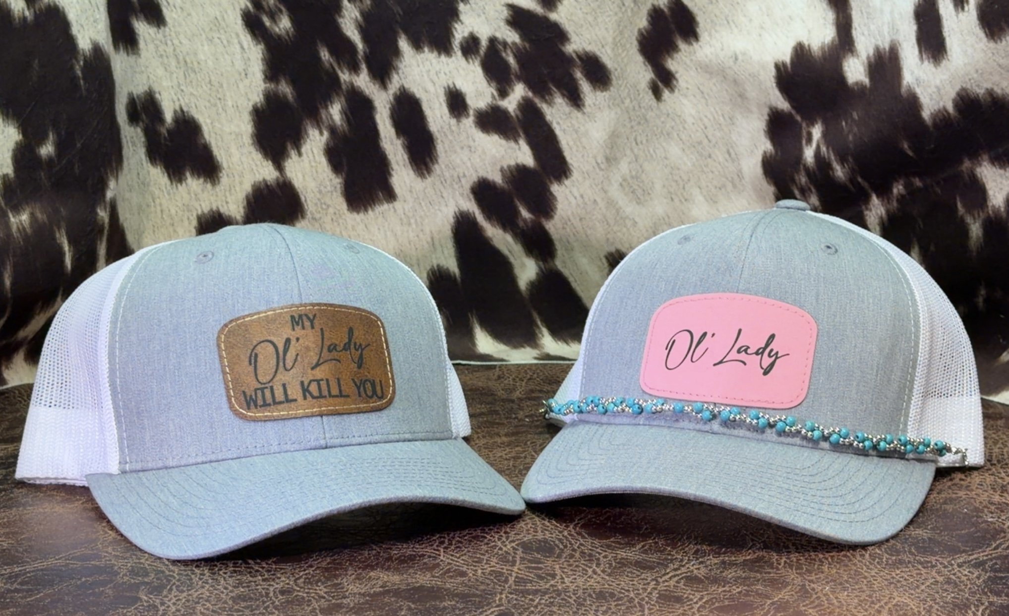 My Ol’ Lady Will Kill You Matching Hat Set
