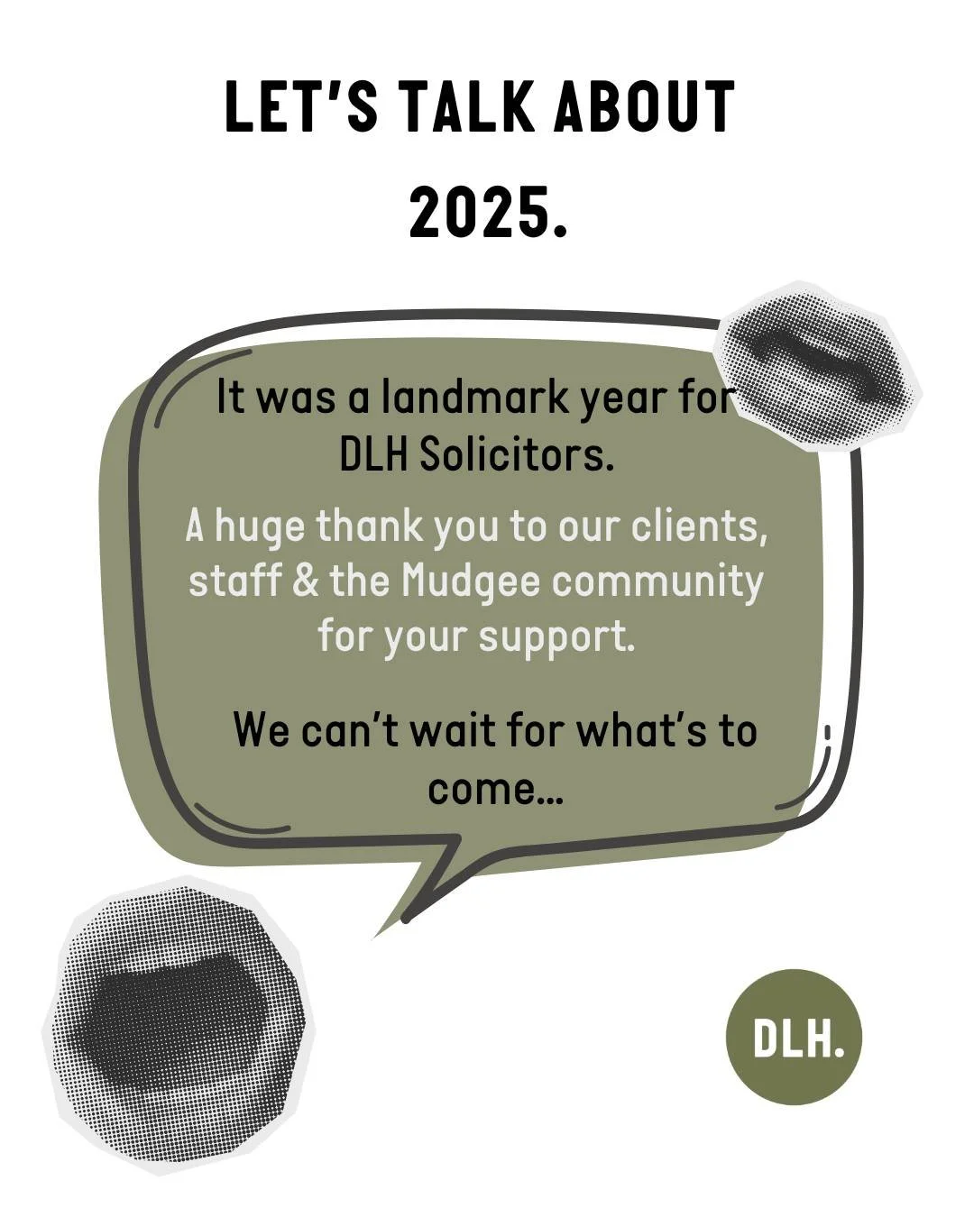 Farewell to the year that was&hellip;

2025 was a transformative year for DLH Solicitors. We are indebted to our many loyal clients, who supported us through the transition, our incredible team, who have navigated every change with professionalism &a
