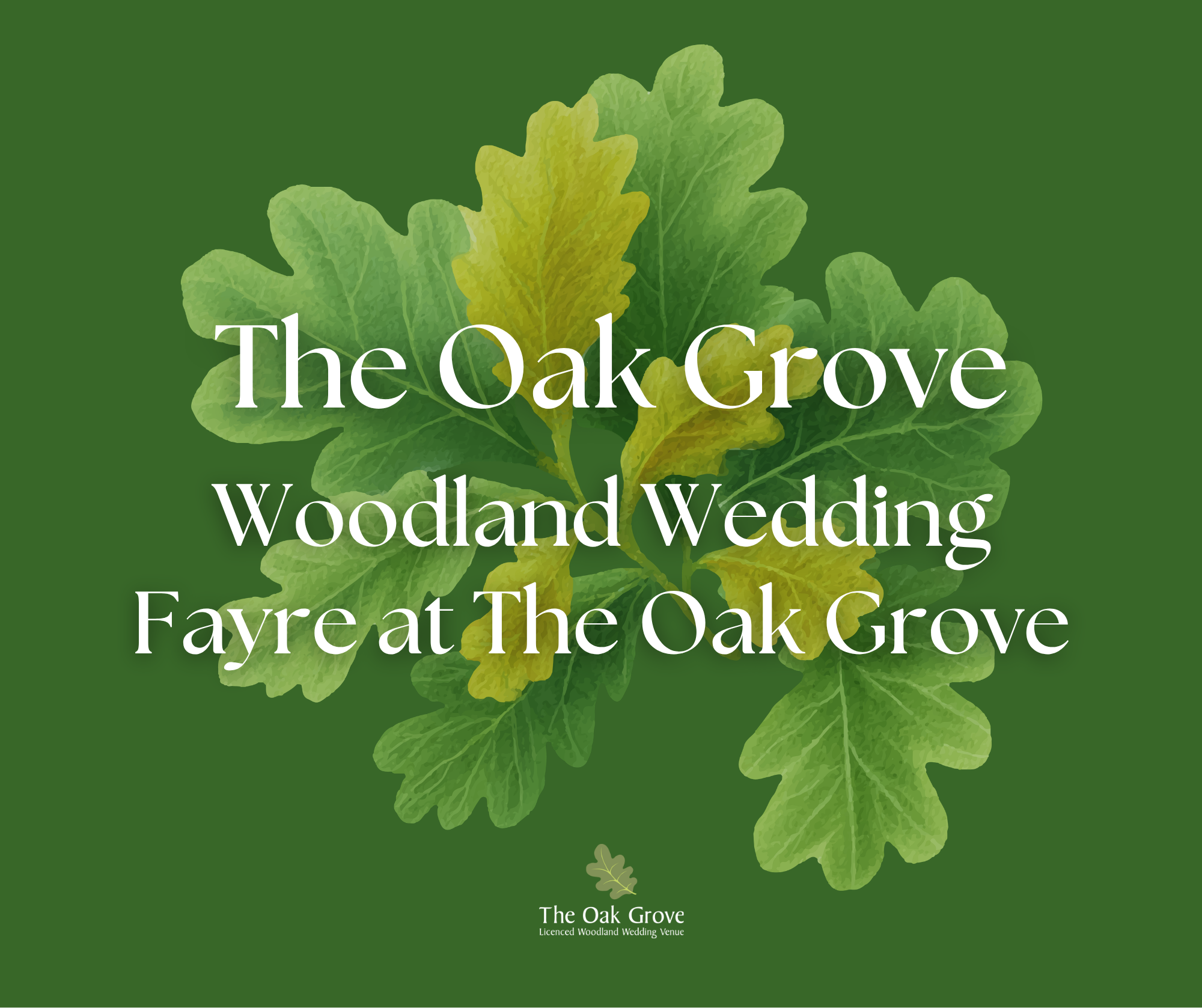 Woodland Wedding Fayre at The Oak Grove - 17th May 2026 