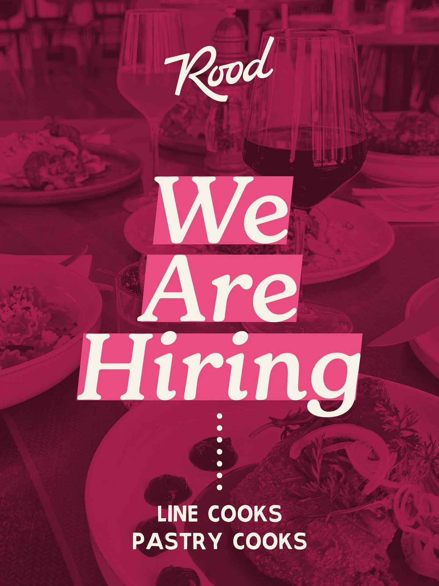 We&rsquo;re looking for creative and talented cooks to add to the Rood team. Culinary minds who want more than just another kitchen gig.

This is your chance to work alongside Chef Josh Erickson and Pastry Chef Annabella Andricks as we push ourselves