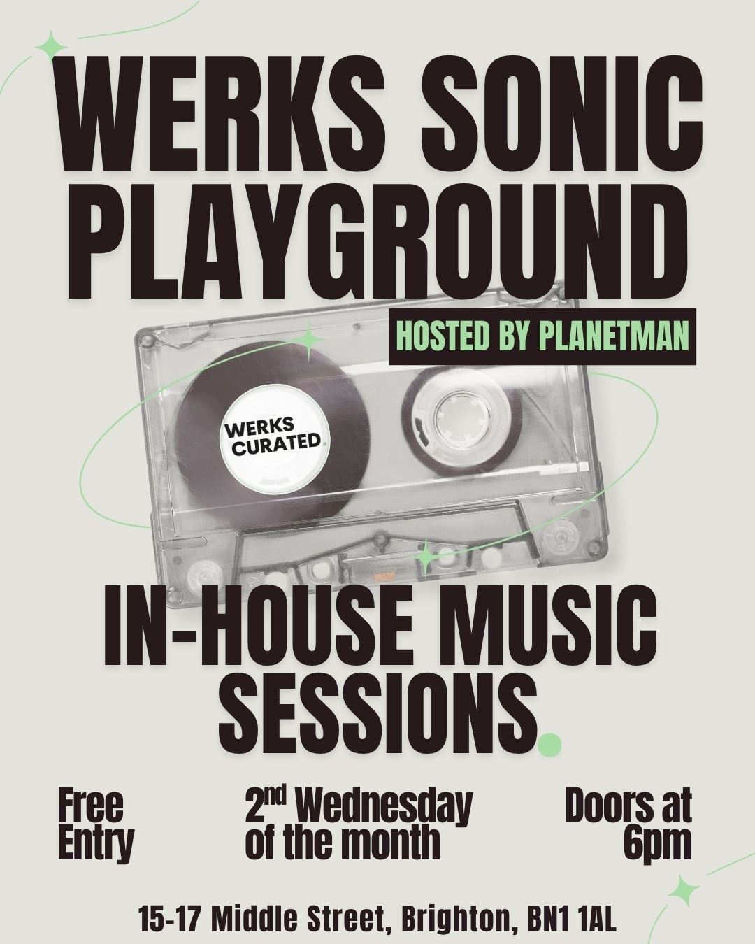 grey, green and black poster with a tape cassette on it outlining a music event happening in the WERKS