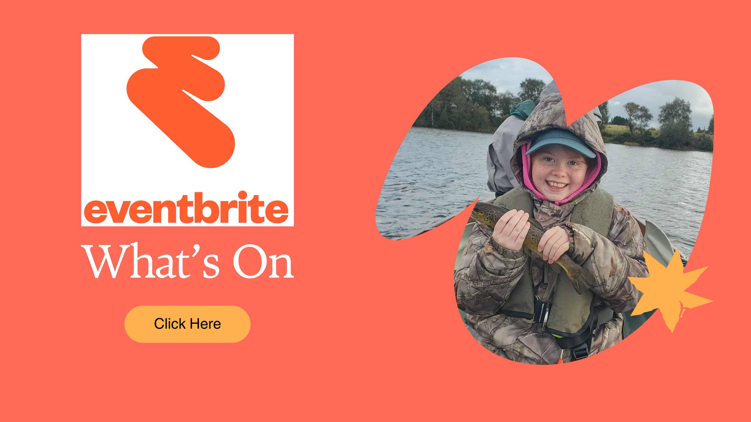 A promotional graphic for Eventbrite with a smiling young girl in outdoor gear holding a fish by a river, and a large Eventbrite logo on a coral background.