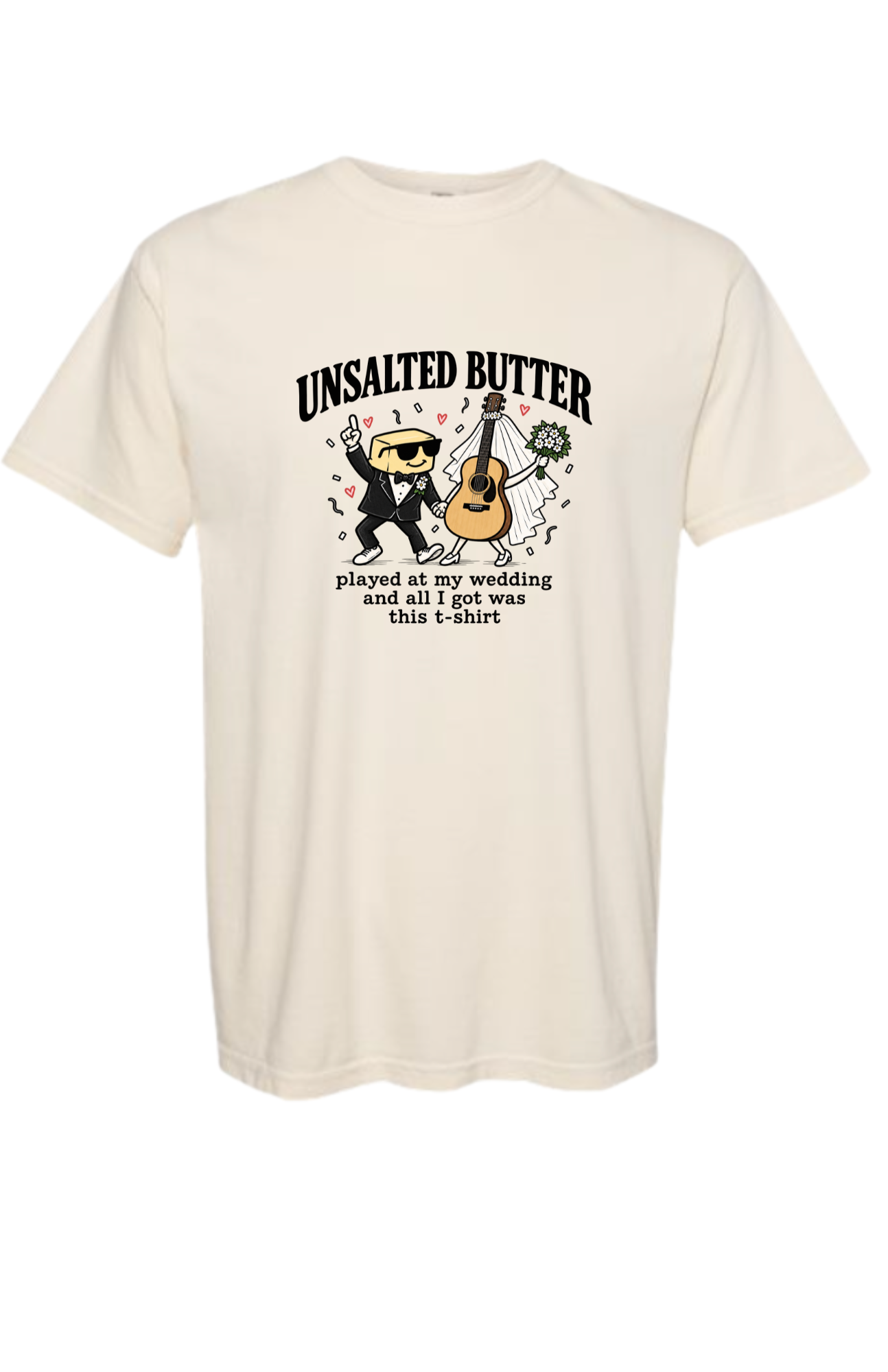 Unsalted Butter Wedding Tees