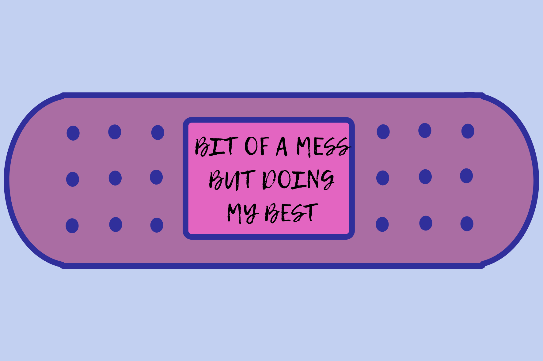 Bit of a mess But doing My best.png