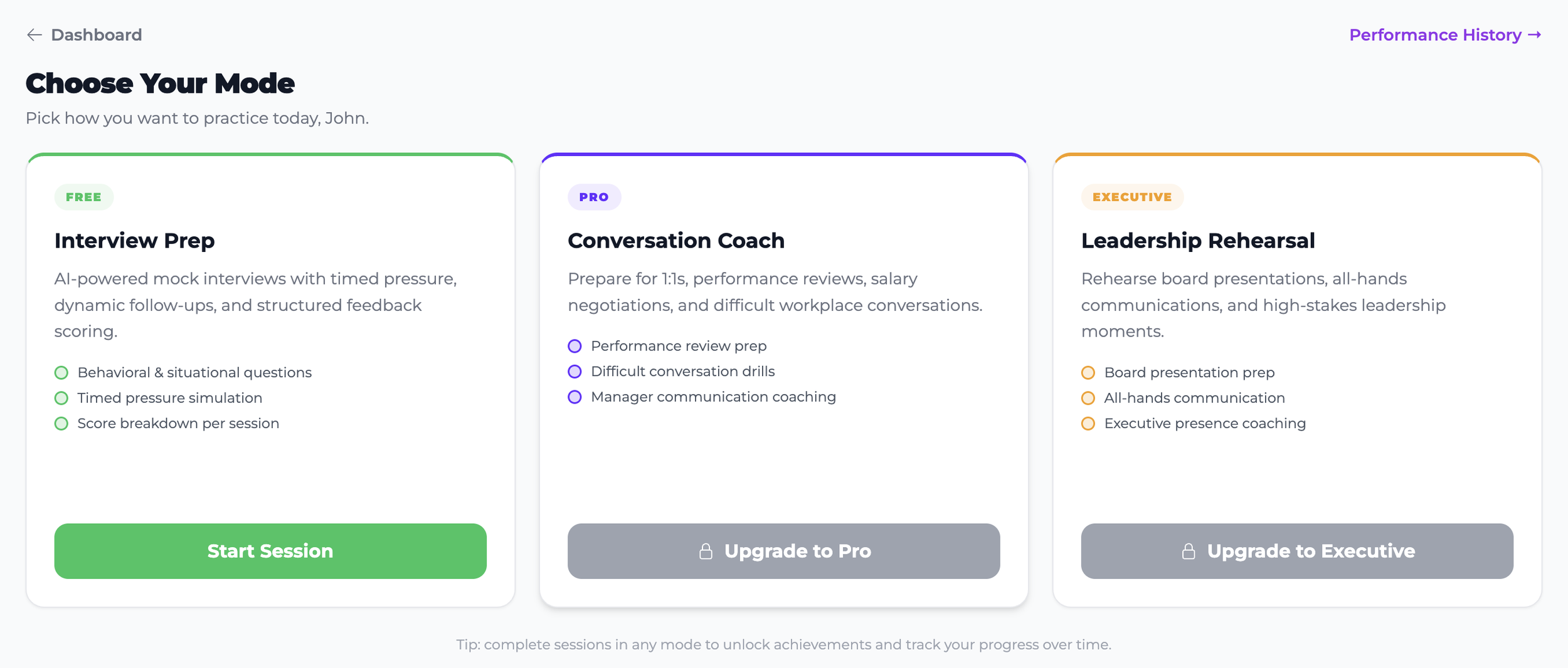 Screenshot of a web page showing a selection of practice modes for a user named John, including free, pro, and executive options. The free mode is 'Interview Prep,' with description and a green 'Start Session' button. The pro mode is 'Conversation Coach,' with a purple border and upgrade button. The executive mode is 'Leadership Rehearsal,' with an orange border and upgrade button. Each mode has a brief description and features listed.