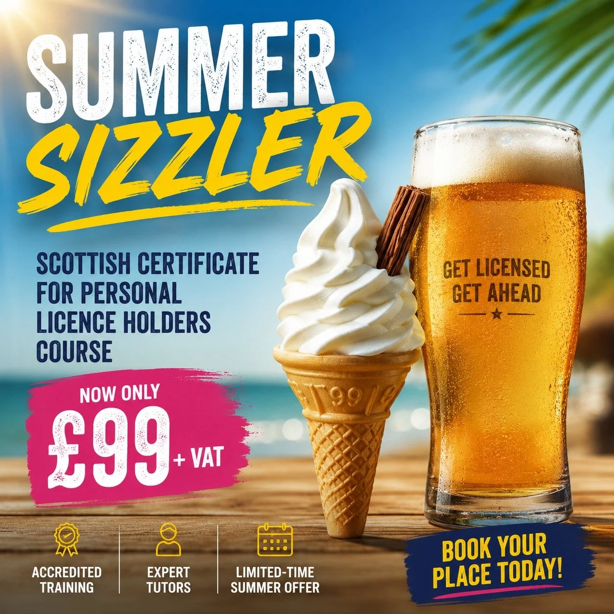 🔥 SUMMER SIZZLER 🔥

Take advantage of our special reduced rate for the Scottish Certificate for Personal Licence Holders course running on the 2nd of June &mdash; now only &pound;99 + VAT!

Perfect for anyone looking to gain their personal licence 