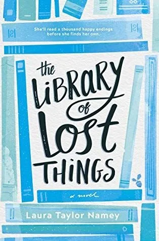 The Library of Lost Things by Laura Taylor Namey.jpg