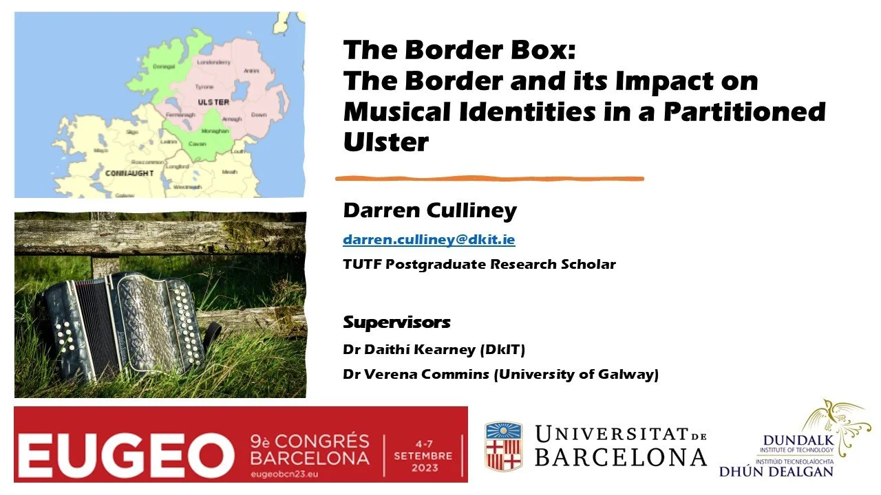 The Border Box: The Border and its Impact on Musical Identities in a Partitioned Ulster