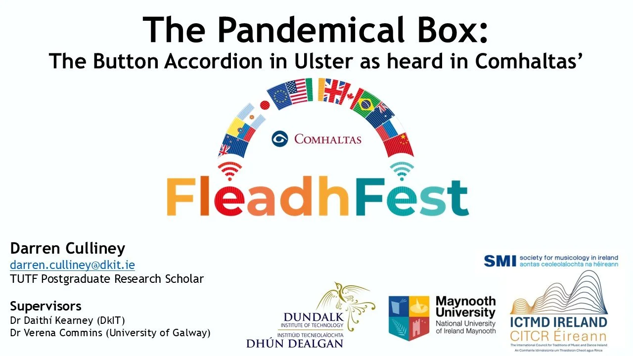 The Pandemical Box: The Button Accordion in Ulster as Heard in Comhaltas' FleadhFest