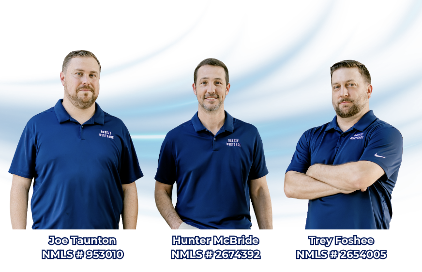 Three men in blue polo shirts standing against a light blue abstract background. Their names and NMLS numbers are displayed below them: Joe Taunton, NMLS #953010; Hunter McBride, NMLS #2674392; Trey Foshee, NMLS #2654005.
