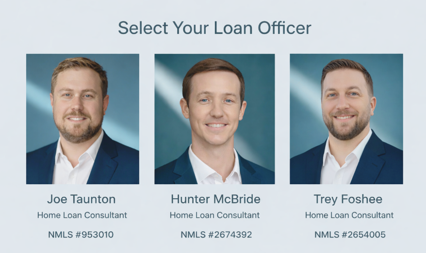 Photos of three male home loan consultants, Joe Taunton, Hunter McBride, and Trey Foshee, with their names, titles, and NMLS numbers, presented on a website for selecting a loan officer.