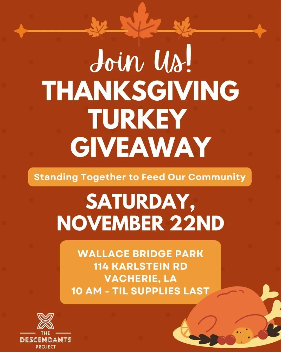 Join us as we give back to our Westbank community this Thanksgiving. We&rsquo;re bringing Wallace, Edgard, and Vacherie together for a day of support, gratitude, and connection.

We&rsquo;ll be giving away turkeys this Saturday, November 22nd at Wall