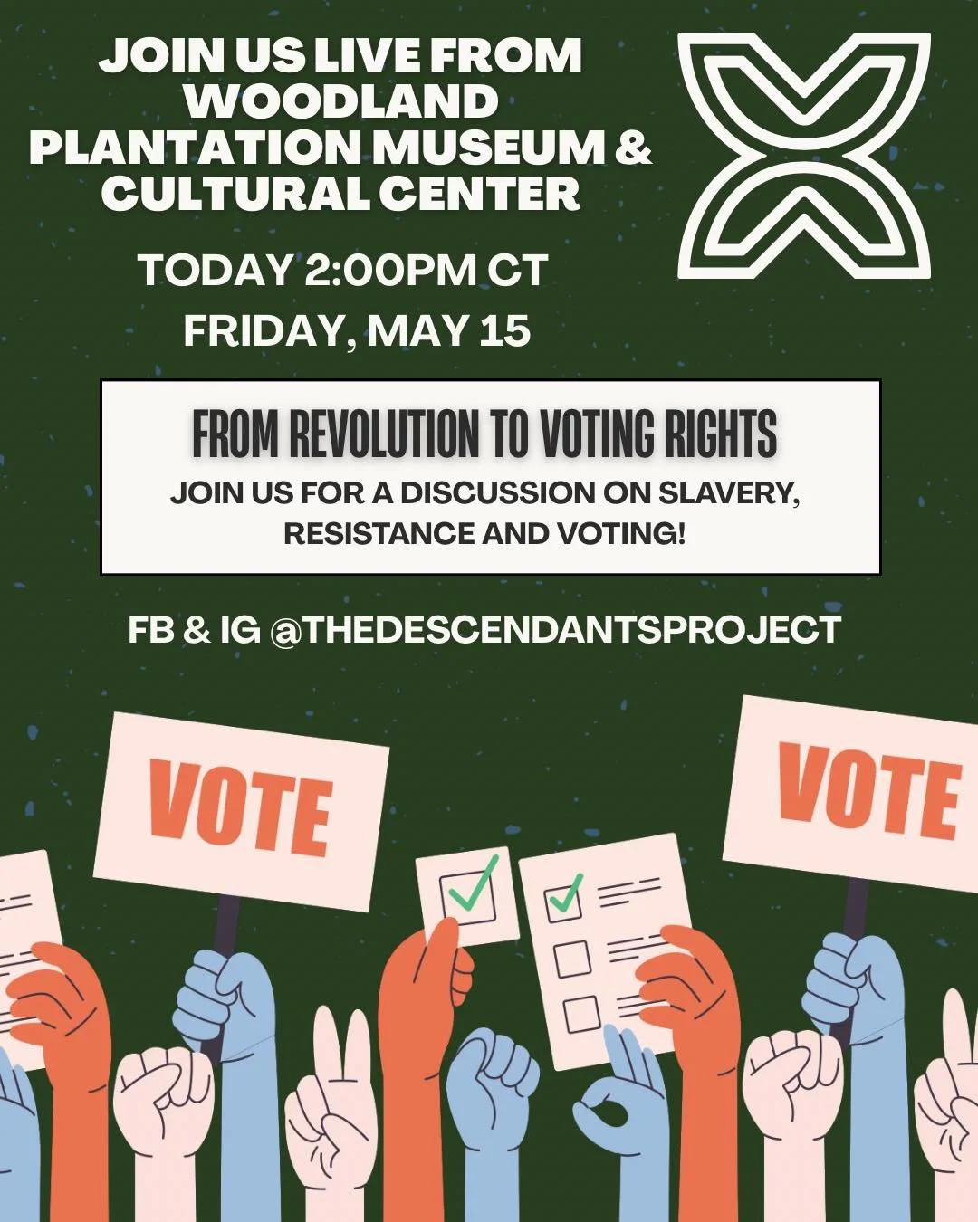 🚨Tune in live TODAY at 2:00 PM CT from the Woodland Plantation Museum &amp; Cultural Center for From Revolution to Voting Rights.

Join us for a powerful discussion on slavery, resistance, and voting, and how these histories continue to shape our de