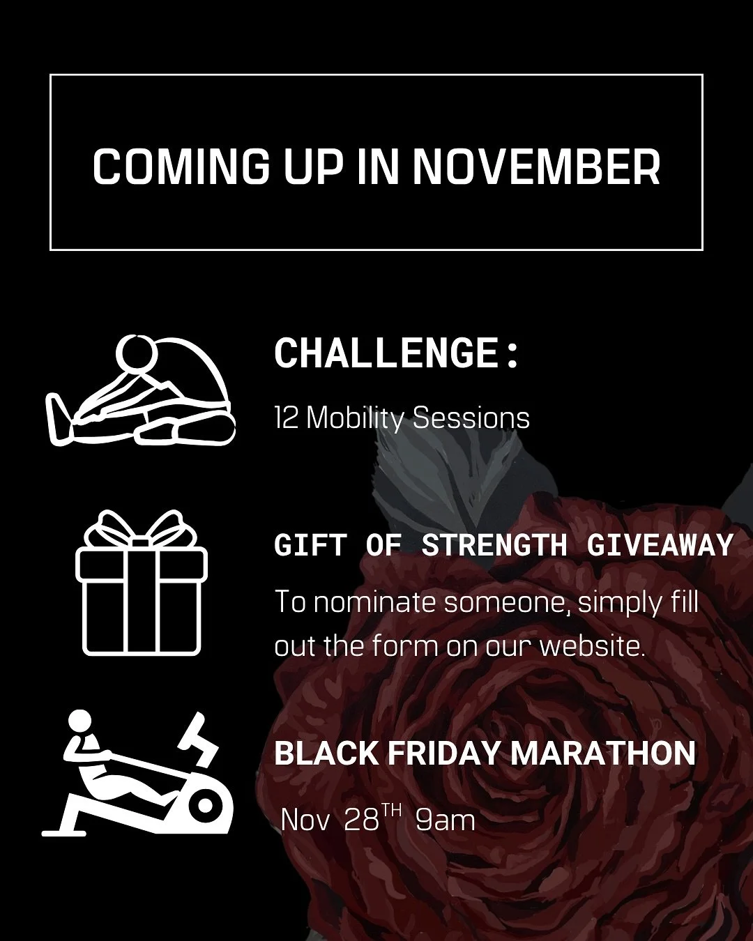 COMING UP! 

The November Challenge for this month is to hit 12 mobility sessions! Get ready to get limber. 

We&rsquo;re bringing back the Gift of Strength Giveaway! You can nominate a friend who needs it for the chance to join Elysium free for a fu